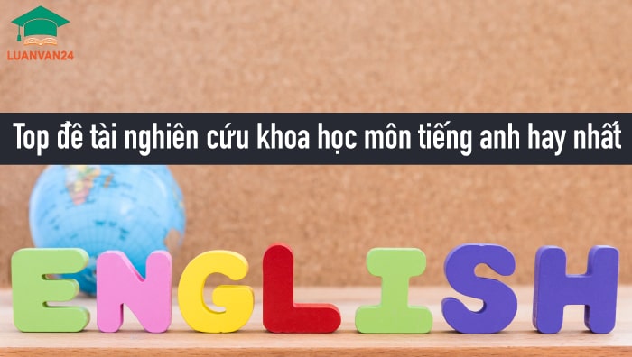 Hình ảnh đề tài nghiên cứu khoa học môn tiếng anh 1