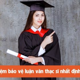 3 kinh nghiệm bảo vệ luận văn thạc sĩ nhất định phải biết!