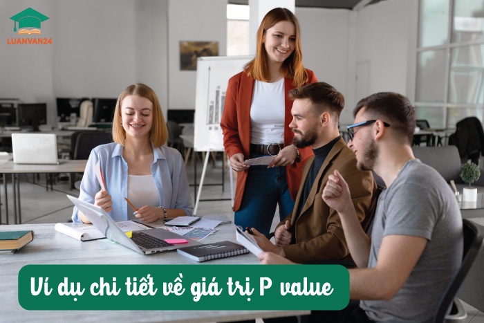  Ví dụ chi tiết về giá trị P value