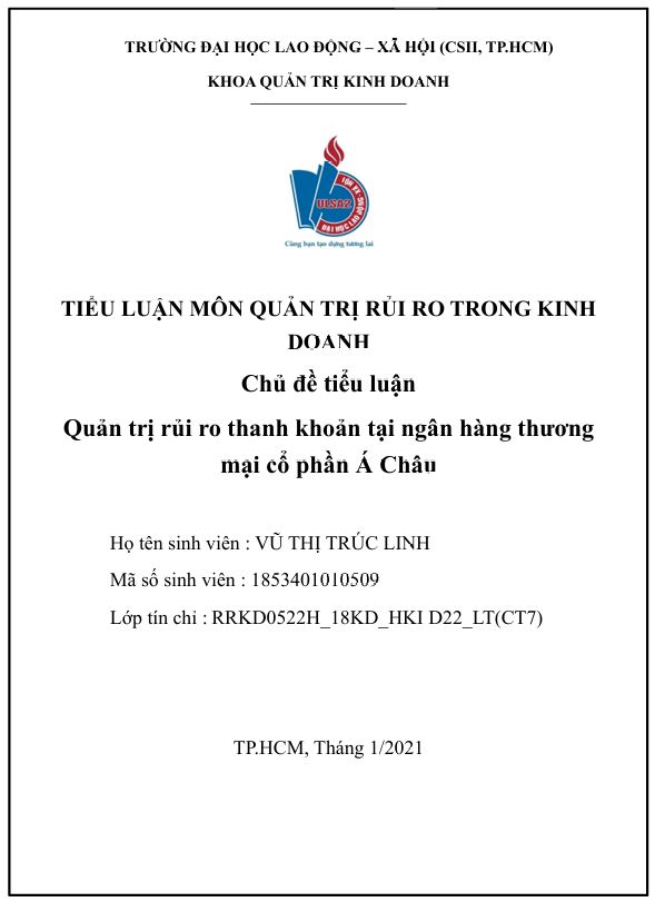 Tiểu luận Quản trị rủi ro trong kinh doanh Quản trị rủi ro thanh khoản tại ngân hàng thương mại cổ phần Á Châu